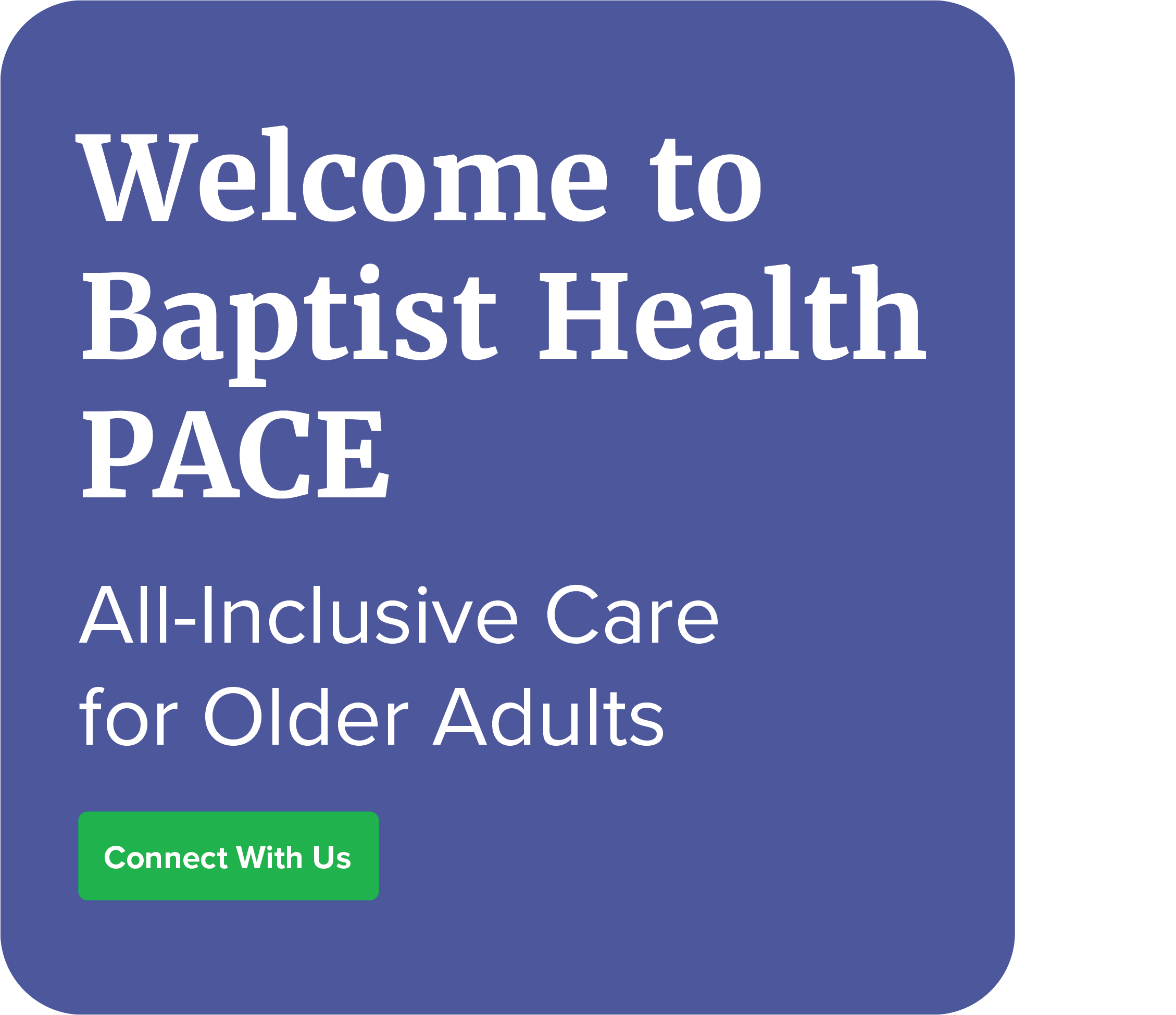 Welcome to Baptist Health PACE - Connect With Us